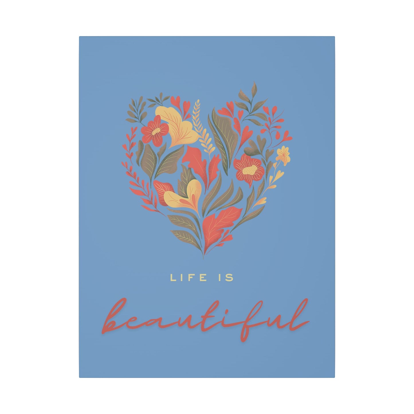 Beautiful Life Floral Canvas Art - Inspirational Wall Decor