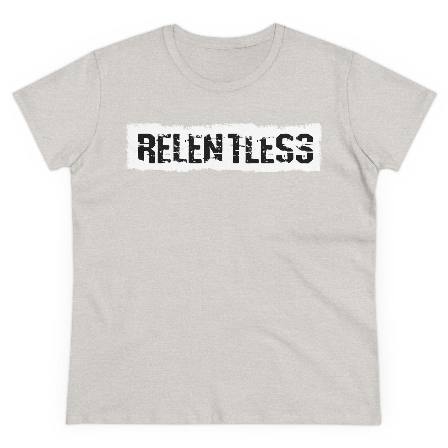 'RELENTLESS' Women's Midweight Cotton Tee - Empowering Everyday Wear